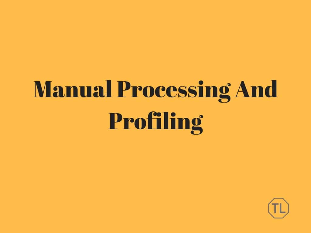 Customizable Regarding Manual Processing And Profiling