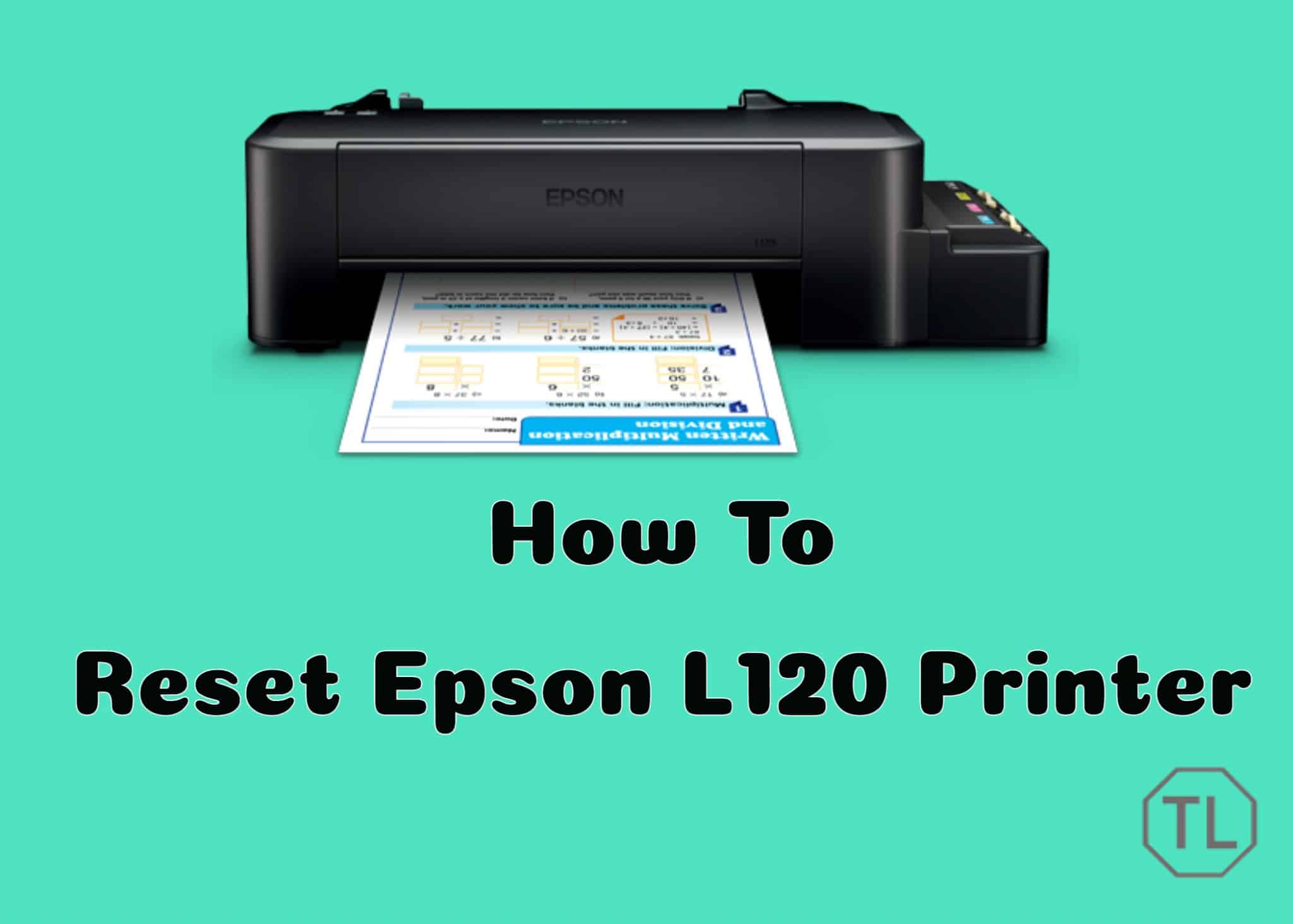 Resetter Epson L120 Printer