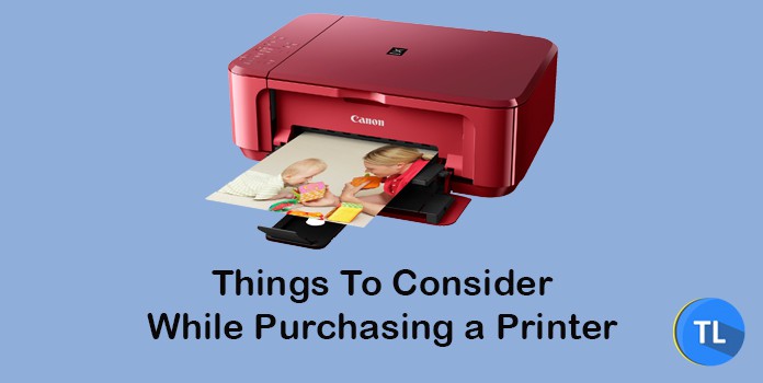 things to consider while purchasing a printer