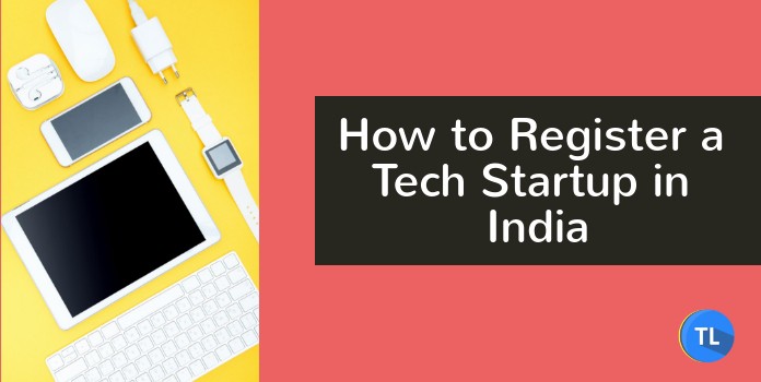 how to register a tech startup in India
