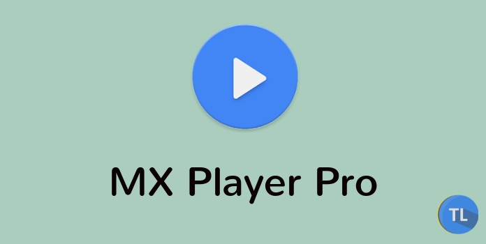 MX Player Pro APK