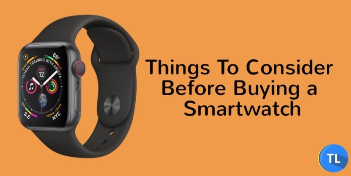 Things to consider before buying smartwatch