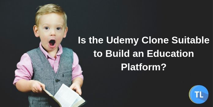 Is udemy clone good for education platform