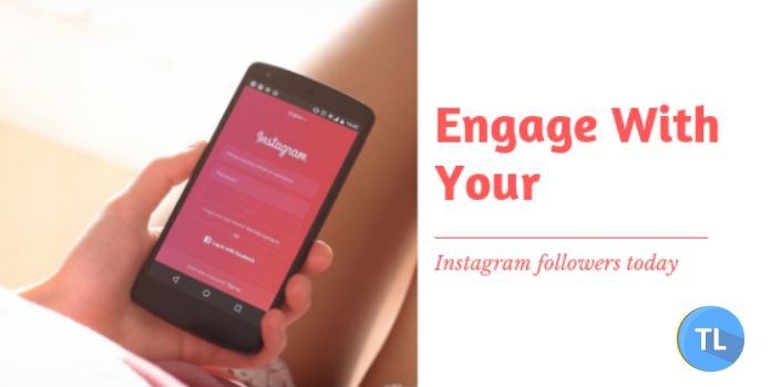 Engage with your instagram followers